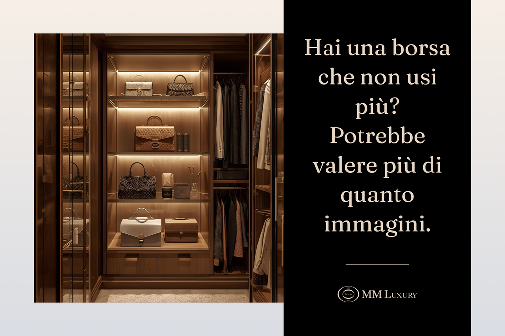 Immagine di una cabina armadio elegante con illuminazione calda e scaffali contenenti borse di lusso di vari brand. A destra, messaggio promozionale MM Luxury: “Hai una borsa che non usi più? Potrebbe valere più di quanto immagini.”